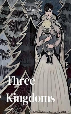 Three Kingdoms - Alina Rostova - cover