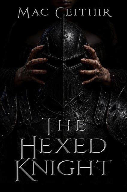 The Hexed Knight