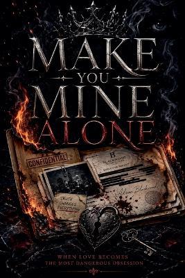 Make You Mine Alone - Monroe K Noah - cover