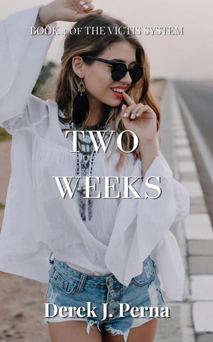 Two Weeks