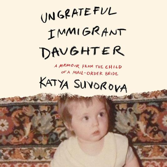 Ungrateful Immigrant Daughter