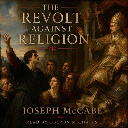 The Revolt Against Religion