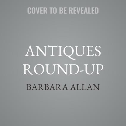 Antiques Round-Up