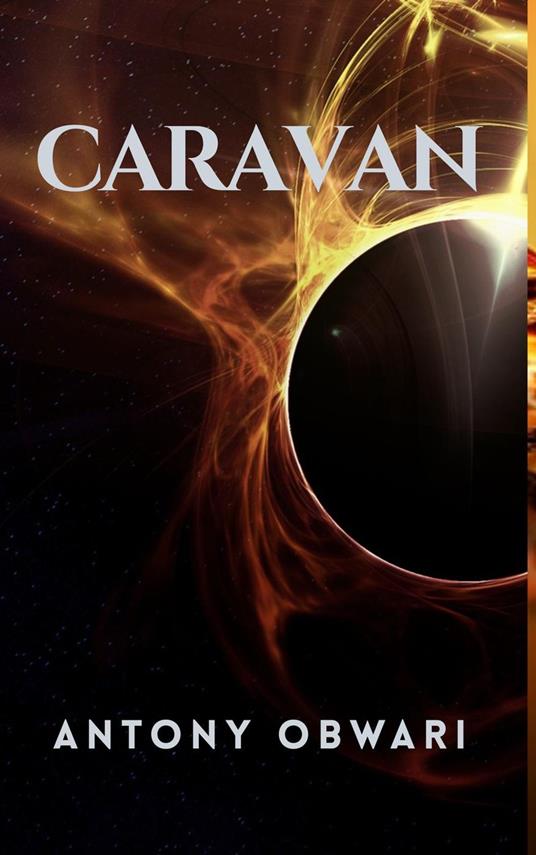 CARAVAN - Antony Obwari - ebook