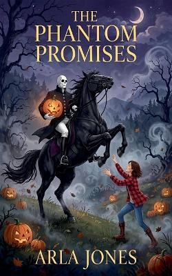 The Phantom Promises - Arla Jones - cover