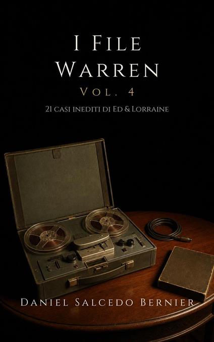 I File Warren Vol.4 - Daniel Salcedo Bernier - ebook