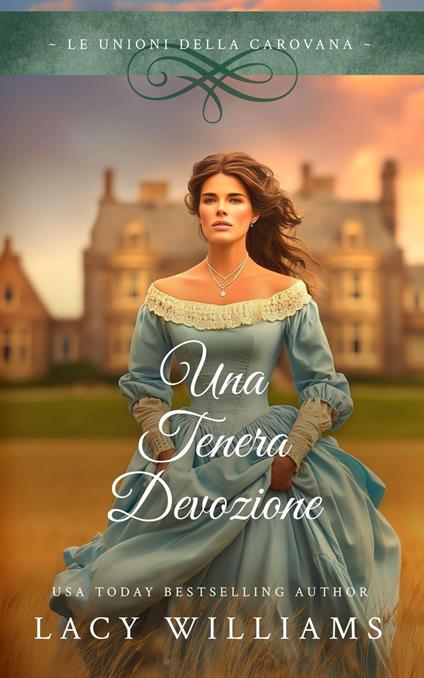 Una Tenera Devozione - Lacy Williams - ebook