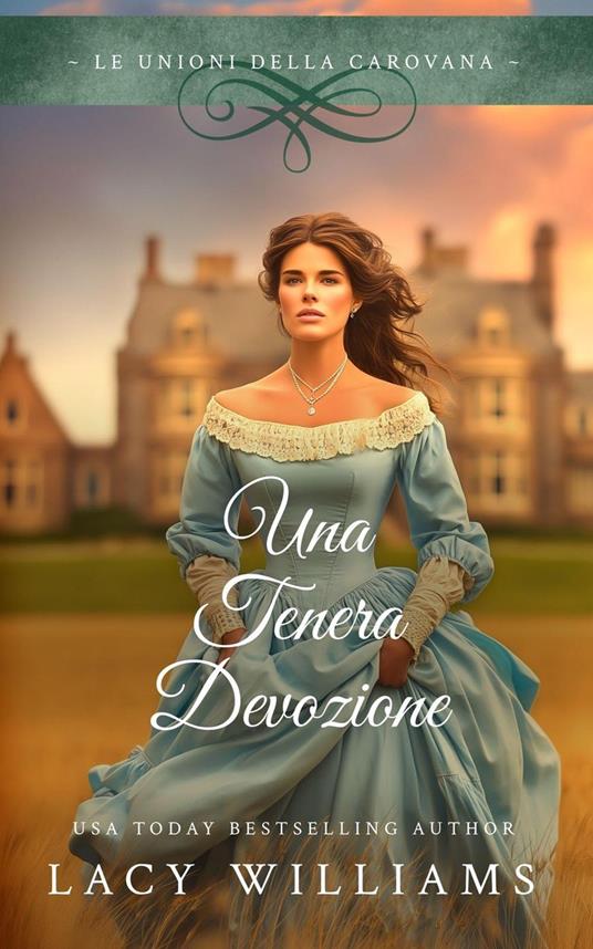 Una Tenera Devozione - Lacy Williams - ebook
