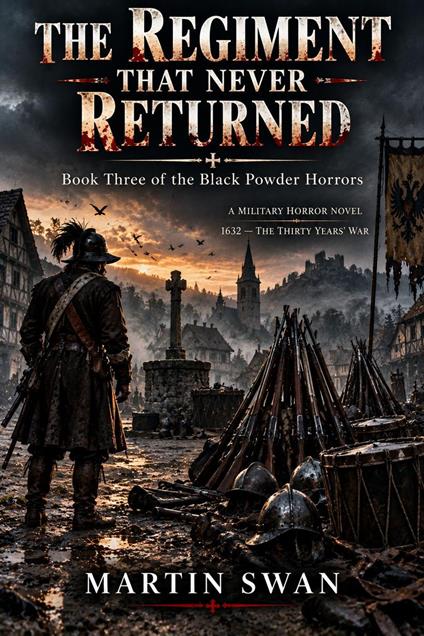 The Regiment That Never Returned