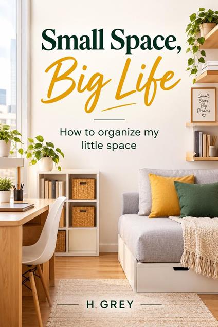 Small Space Big Life