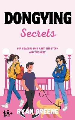 Dongying Secrets - Ryan Greene - cover