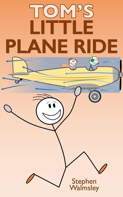 Tom’s Little Plane Ride - Stephen Walmsley - ebook