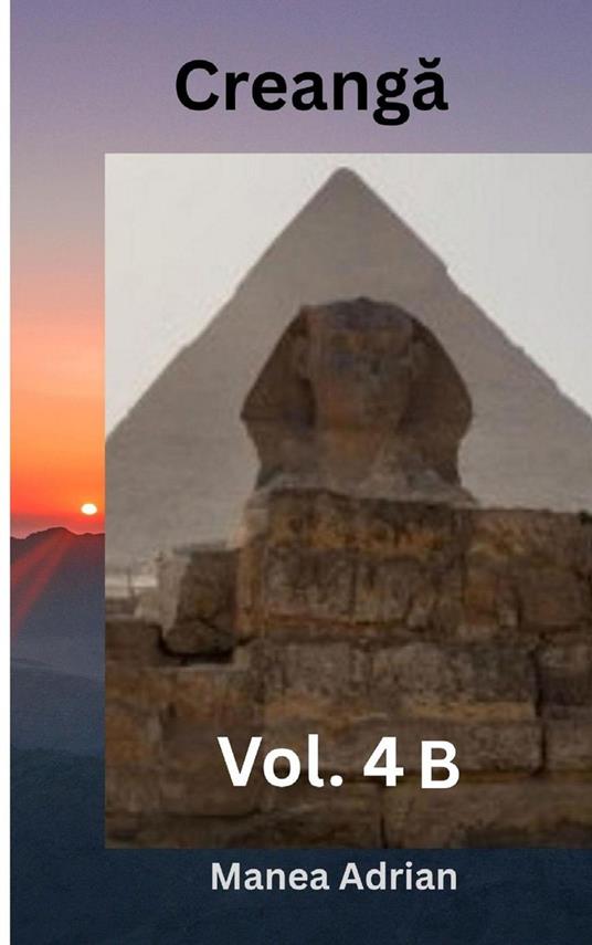 Creanga – Vol. 4 B - `Manea Adrian - ebook