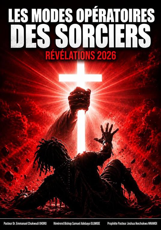 Les Modes Opératoires des Sorciers - Révélation 2026