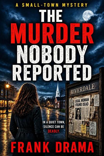 The Murder Nobody Reported