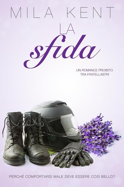 La sfida - Mila Kent - ebook