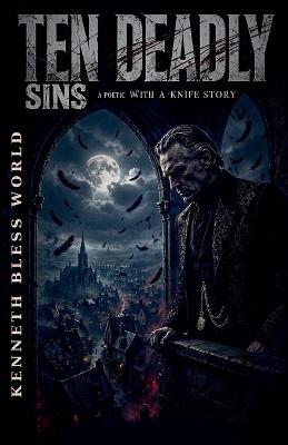 Ten Deadly Sins - Kenneth Bless World - cover