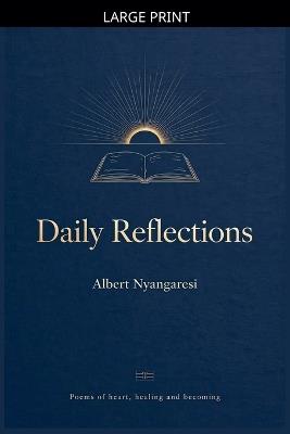 Daily Reflections - Albert Nyangaresi - cover
