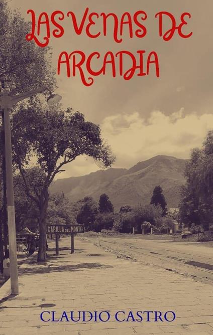 Las venas de Arcadia
