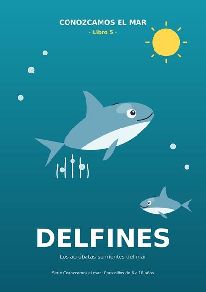 Delfines — Conozcamos el mar #5 - Luis O Puldon - ebook