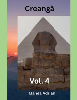 Creangă - Vol. 4 - Manea Adrian - cover