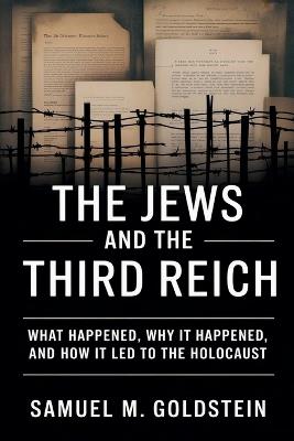 The Jews and the Third Reich - Samuel M Goldstein - cover