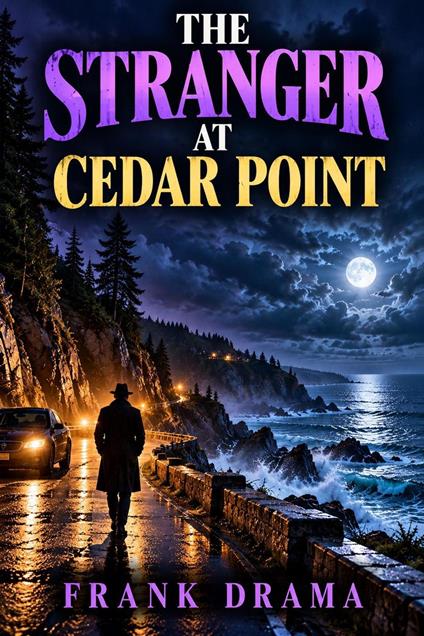 The Stranger At Cedar Point