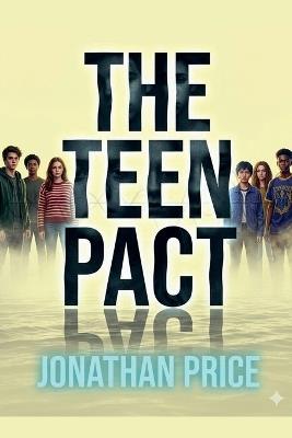 The Teen Pact - Jonathan Price - cover