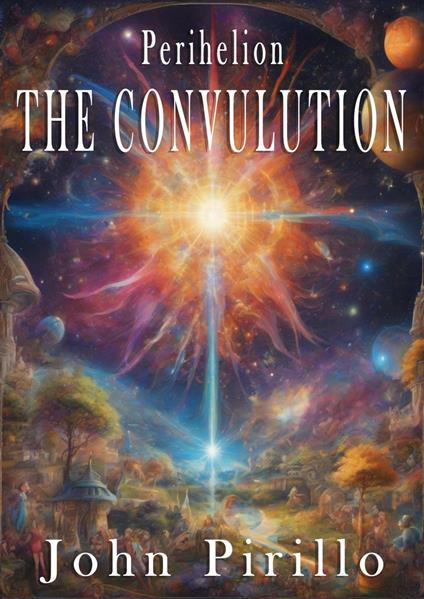 Perihelion, The Convolution