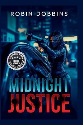 Midnight Justice - Robin Dobbins - cover