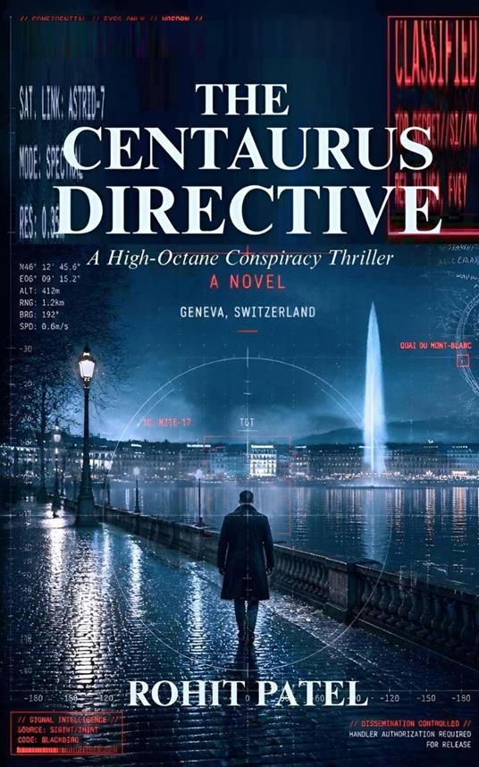 The Centaurus Directive: A High-Octane Conspiracy Thriller