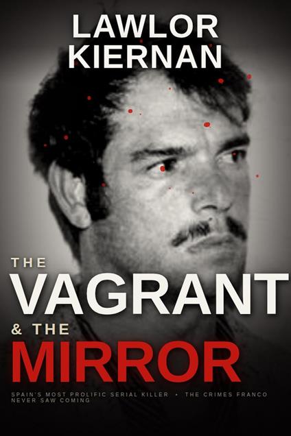 The Vagrant and the Mirror