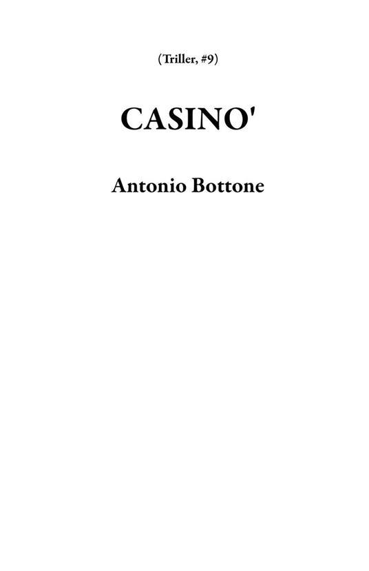 CASINO' - Antonio Bottone - ebook