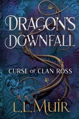 Dragon's Downfall - L L Muir - cover