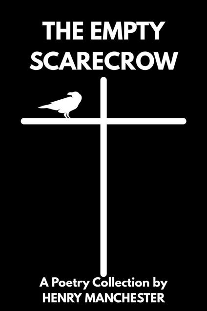 The Empty Scarecrow