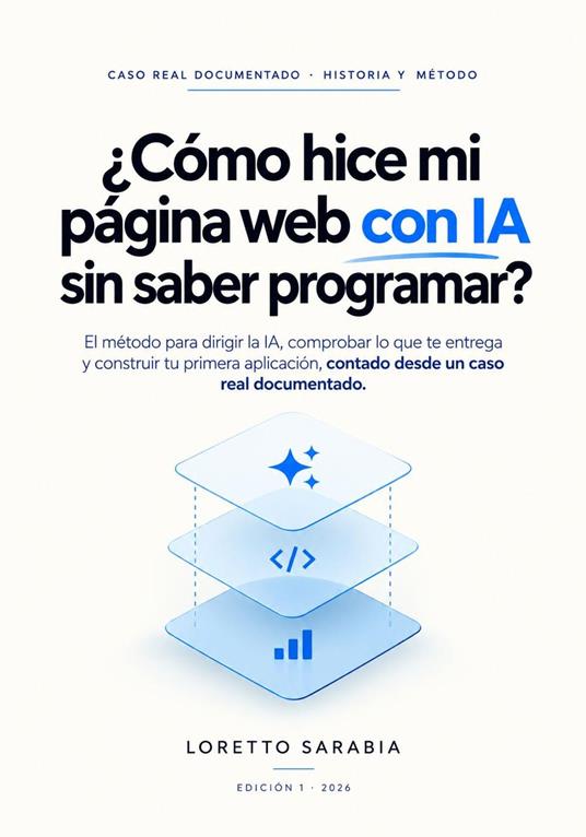 ¿Cómo hice mi página web con IA sin saber programar?