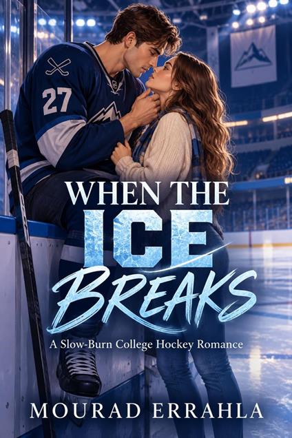 When the Ice Breaks