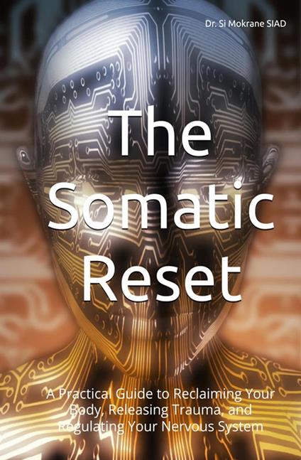 The Somatic Reset