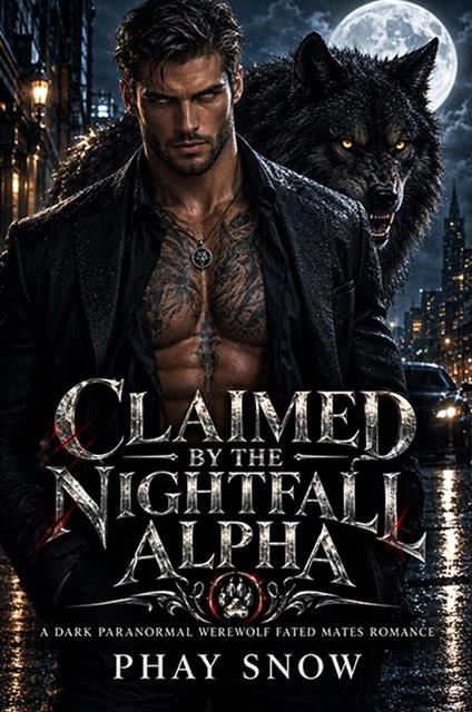 Claimed by the Nightfall Alpha: A Dark Paranormal Werewolf Fated Mates Romance