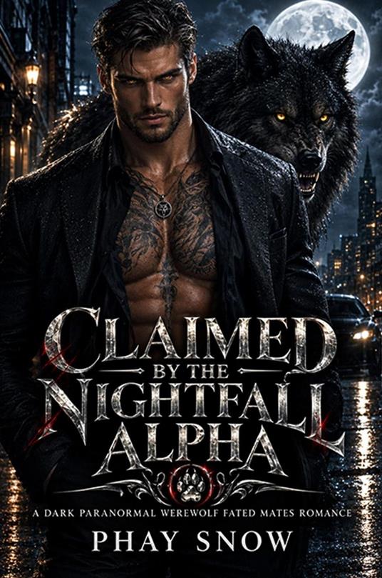 Claimed by the Nightfall Alpha: A Dark Paranormal Werewolf Fated Mates Romance