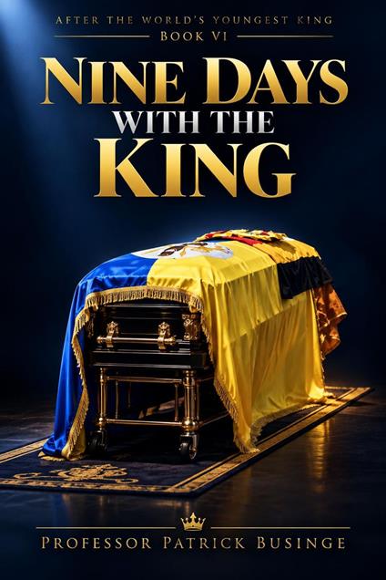 Nine Days with the King