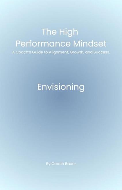 The high performance mindset