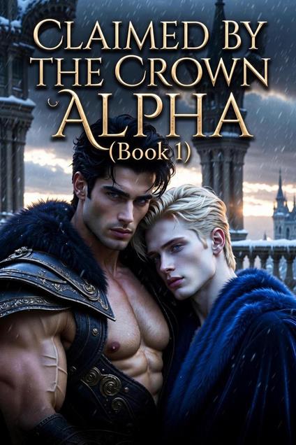 Claimed by the Crown Alpha (Book 1)
