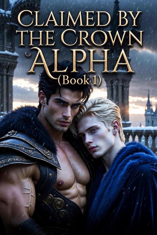 Claimed by the Crown Alpha (Book 1)