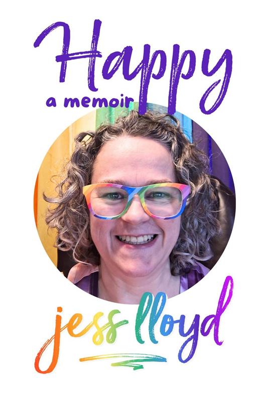 Happy: A Memoir