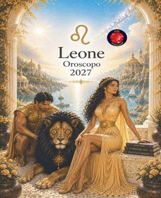 Leone Oroscopo 2027 - Alina Rubi - cover
