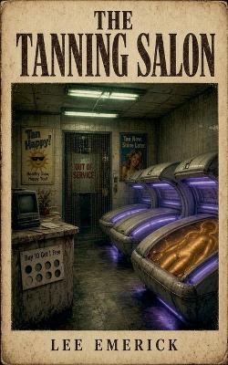 The Tanning Salon - Lee Emerick - cover