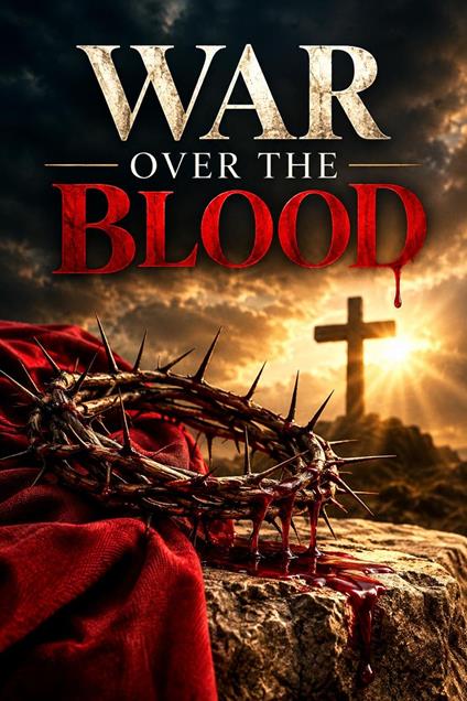 War over the Blood