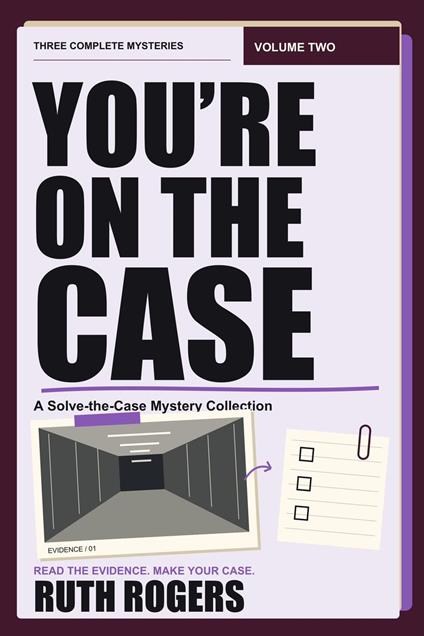 You're on the Case: Volume Two