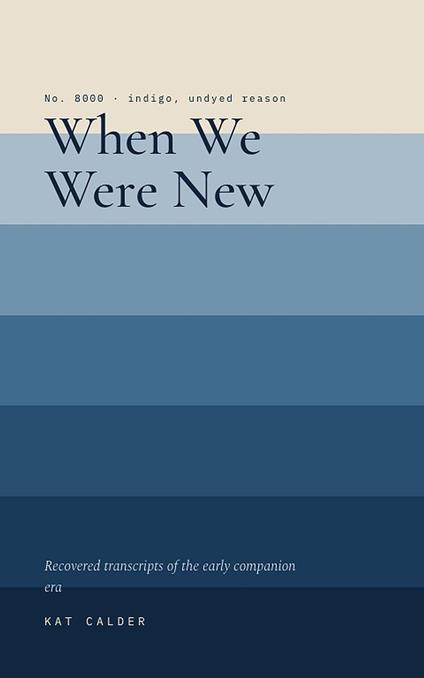 When We Were New